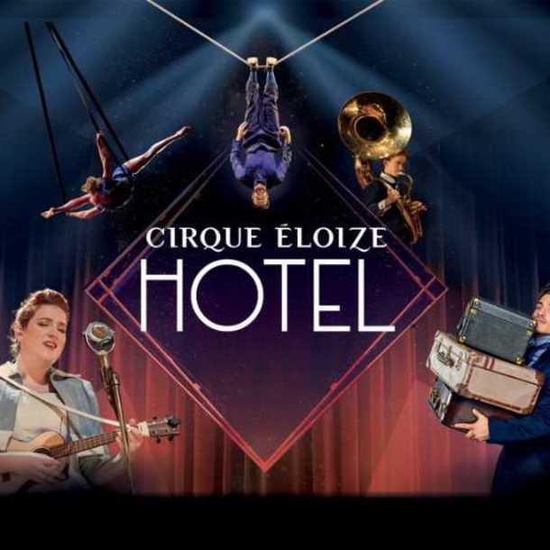 CIRQUE ELOIZE « HOTEL »